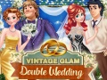 Mchezo Vintage Glam: Double Wedding