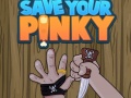 Mchezo Save Your Pinky