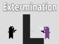 Mchezo Extermination