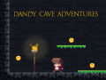 Mchezo Dandy Cave Adventures