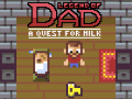 Mchezo Legend of Dad: Quest for Milk