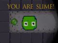 Mchezo You are Slime!