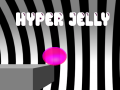 Mchezo Hyper Jelly
