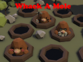 Mchezo Whack A Mole