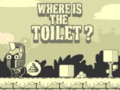 Mchezo Where Is The Toilet