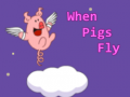 Mchezo When Pigs Fly