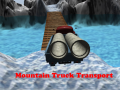 Mchezo Mountain Truck Transport