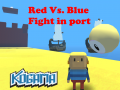 Mchezo Kogama: Red Vs. Blue Fight in port