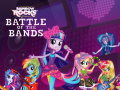 Mchezo Equestria Girls: Battle of the Bands