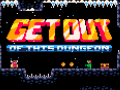 Mchezo Get Out of this Dungeon
