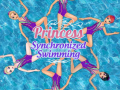 Mchezo Princess Synchronized Swimming