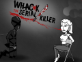 Mchezo Whack The Serial Killer