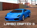 Mchezo Lambo Drifter 3