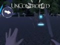 Mchezo Uncontrolled