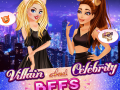 Mchezo Villain and Celebrity BFFS