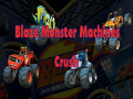 Mchezo Blaze Monster Machines Crush