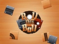 Mchezo Roll This Ball