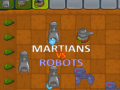 Mchezo Martians VS Robots