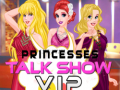 Mchezo Princesses Talk Show VIP