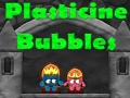 Mchezo Plasticine Bubbles