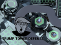 Mchezo Trump Tower Defense