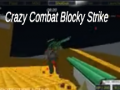 Mchezo Crazy Combat Blocky Strike
