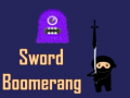 Mchezo Sword Boomerang