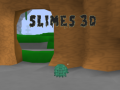 Mchezo Slimes 3d