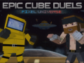 Mchezo Epic Cube Duels Pixel Universe