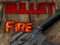Mchezo Bullet Fire