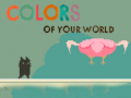 Mchezo Colors of your World