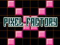 Mchezo Pixel Factory