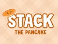 Mchezo Stack The Pancake