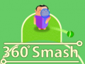 Mchezo 360 Smash