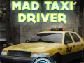 Mchezo Mad Taxi Driver