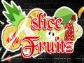 Mchezo Slice the Fruitz