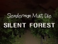 Mchezo Slenderman Must Die: Silent Forest