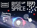 Mchezo Rise Up Space