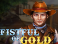 Mchezo Fistful of Gold