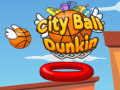 Mchezo City Ball Dunkin