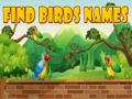 Mchezo Find Birds Names