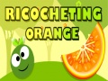 Mchezo Ricocheting Orange