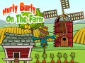 Mchezo Hurly Burly On The Farm