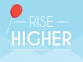 Mchezo Rise Higher