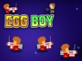 Mchezo Egg Boy