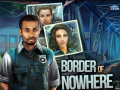 Mchezo Border of Nowhere