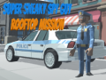 Mchezo Super Sneaky Spy Guy Rooftop Mission