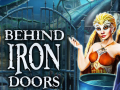 Mchezo Behind Iron Doors
