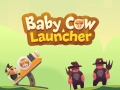 Mchezo Baby Cow Launcher
