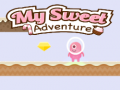 Mchezo My Sweet Adventure